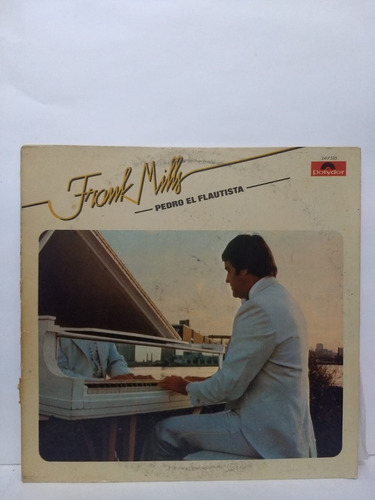 Frank Mills  Pedro El Flautista - Vinilo Lp, Polydor - Caba