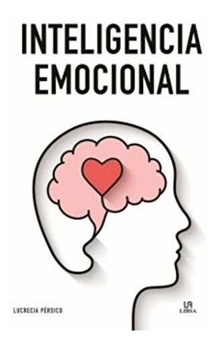 Inteligencia Emocional (métodos De Aprendizaje)