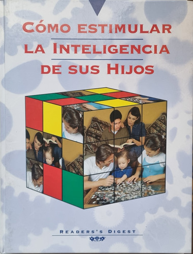 Cómo Estimular La Inteligencia De Sus Hijos Reader's Digest 