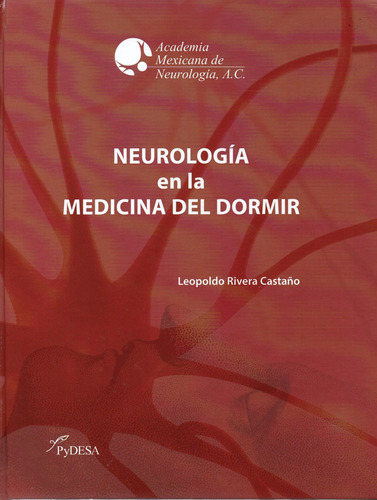 Neurologia En La Medicina Del Dormir - Rivera Castaño