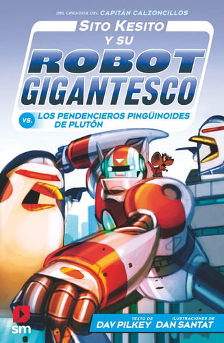 Libro Sito Kesito Y Su Robot Gigantesco Contra Los Penden...