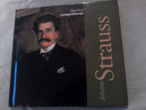 Cd + Libro Johann Strauss - Compositores Música Clásica