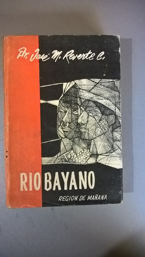 Rio Bayano. Región De Mañana - Reverte - Panama