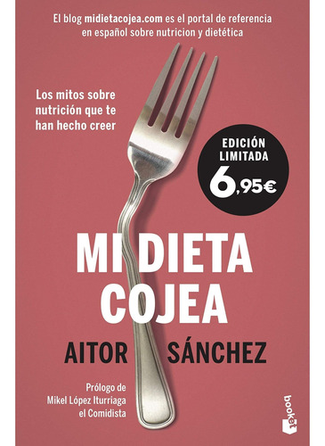 Mi Dieta Cojea - Aitor Sanchez Garcia