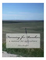 Comprar Libro: Agricultura Para Ganaderos: Un Manual Para La Agricul