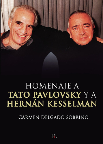 Homenaje A Tato Pavlovsky Y A Hernan Kesselman - Delgado Sob