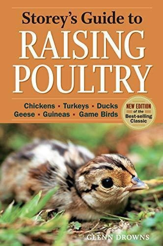 Storey's Guide To Raising Poultry, 4th Edition (libro En Ing