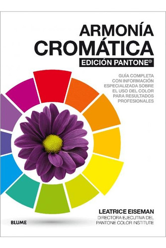 Armonia Cromoatica - Edicion Pantone - Leatrice Eiseman