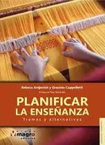 Comprar Planificar La Enseñanza   Tramas Y Alternativas Rebeca Ani