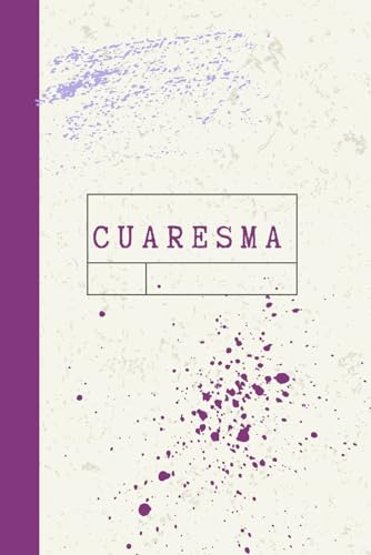 Cuaderno De Cuaresma: Cuaderno De Oración Sra Inmaculada Bor