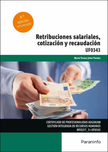 Retribuciones Salariales, Cotización Y Recaudación - - *
