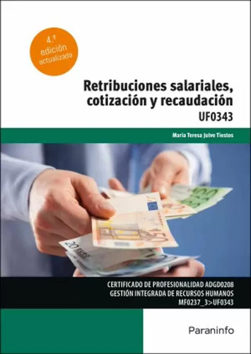 Retribuciones Salariales, Cotización Y Recaudación -   - *