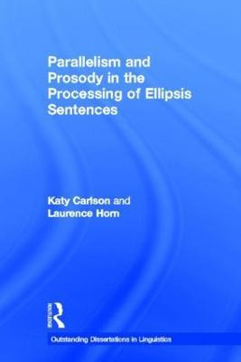 Libro Parallelism And Prosody In The Processing Of Ellips...