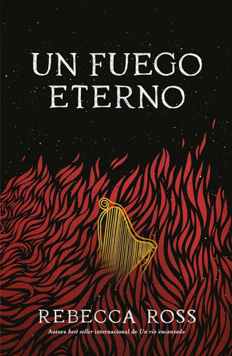 Un Fuego Eterno - Rebecca Ross