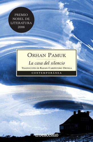 Casa Del Silencio, La - Pamuk, Orhan