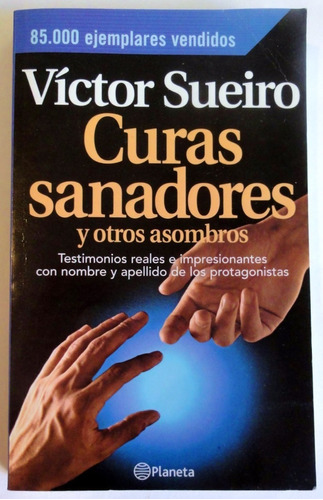 Sueiro, Víctor. Curas Sanadores. Testimonio Reales. 2000.