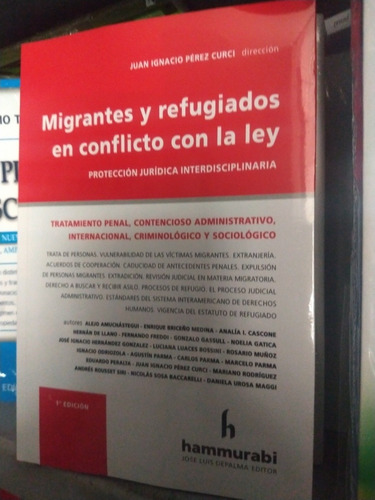 Migrantes Y Refugiados En Conflicto Con La Ley. Pérez Curci 