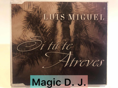 Luis Miguel Cd Single Si Tu Te Atreves
