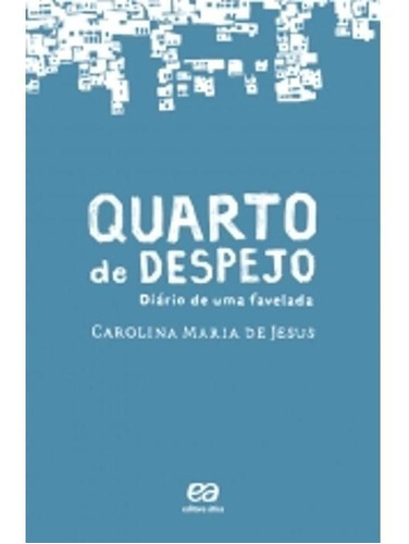 Quarto De Despejo - Atica