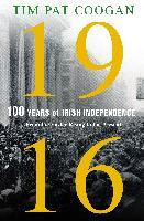 Libro 1916: One Hundred Years Of Irish Independence : Fro...