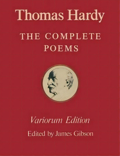 The Variorum Edition Of The Complete Poems Of Thomas Hardy, De James Gibson. Editorial Palgrave Macmillan, Tapa Blanda En Inglés