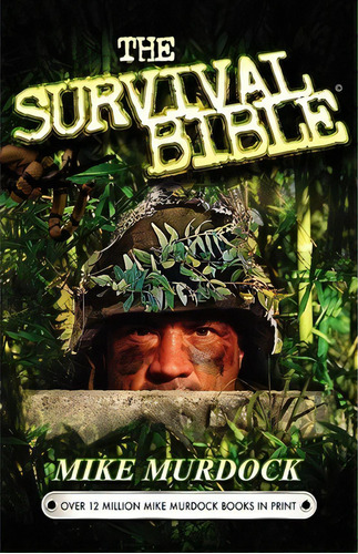 The Survival Bible, De Mike Murdoch. Editorial Wisdom International, Tapa Blanda En Inglés