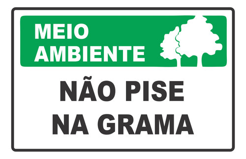 Placa Meio Ambiente | Não Pise Na Grama - 3