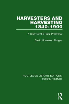 Libro Harvesters And Harvesting 1840-1900: A Study Of The...