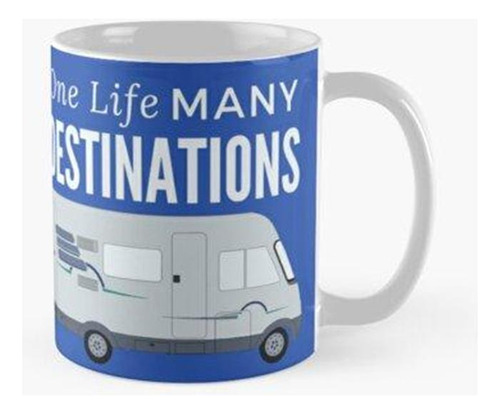 Taza One Life Many Destinations Hymer Motorhome Calidad Prem