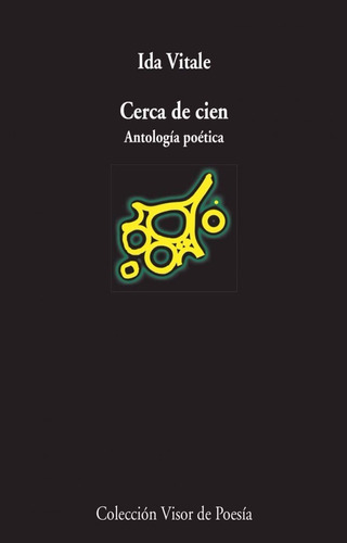 Cerca De Cien. Antología Poética - Ida Vitale