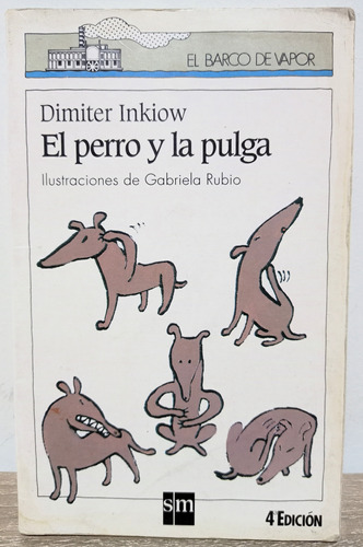 Libro El Perro Y La Pulga - Dimiter Inkiow