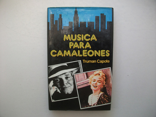 Música Para Camaleones - Truman Capote - Tapa Dura