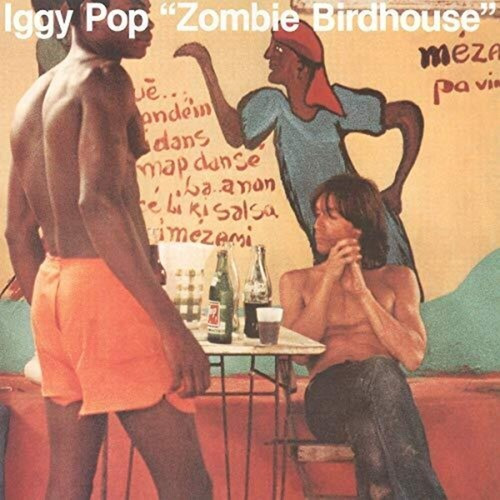 Iggy Pop Zombie Birdhouse Vinilo