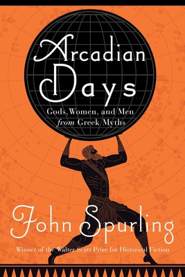 Libro Arcadian Days: Gods, Women, And Men From Greek Myth...