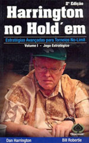Harrington No Hold'em - Vol. 1 Editora Raise, Capa Mole, Edição 2ª Edição - 2013 Em Português