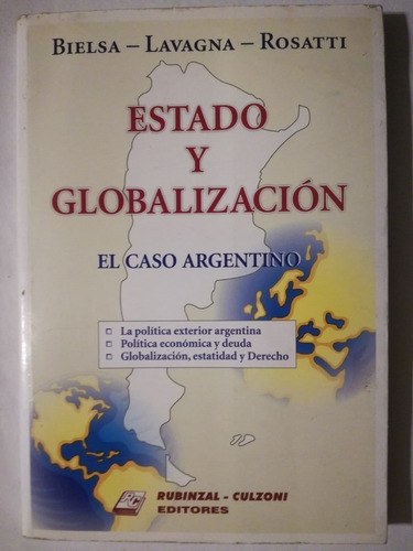 Estado Y Globalización Caso Argentino Bielsa, Lavagna