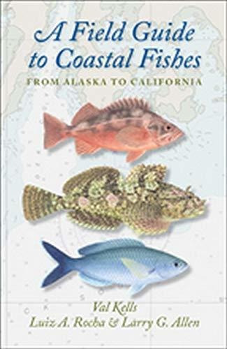 Libro A Field Guide To Coastal Fishes: From Alaska To Cali