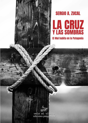 La Cruz Y Las Sombras