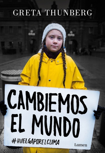 Cambiemos El Mundo - Greta Thunberg - Nuevo - Original