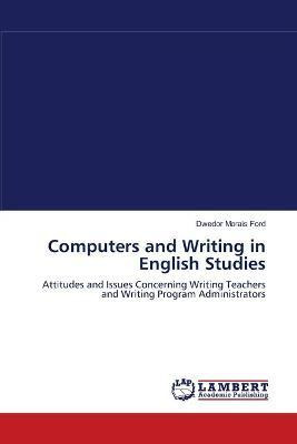 Libro Computers And Writing In English Studies - Dwedor M...