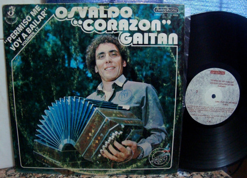 Vinilo Osvaldo Corazon Gaitan Permiso Me Voy A Bailar