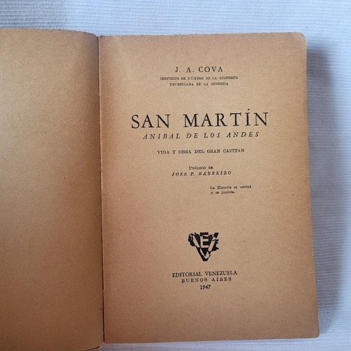 Imagen 5 de 10 de San Martin Anibal De Los Andes J A Cova Ed. Venezuela 1947