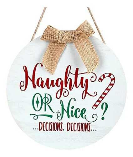 Letrero Para Colgar De Navidad Naughty Or Nice Decision...