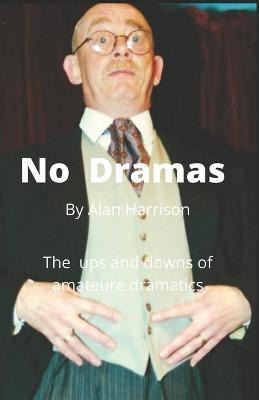 Libro No Dramas - Alan Lister Harrison