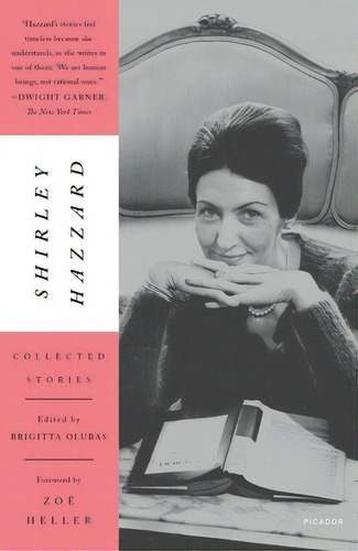 Collected Stories, De Hazzard, Shirley. Editorial Picador, Tapa Blanda En Inglés