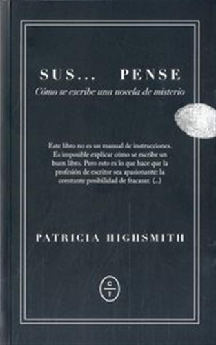 Suspense Como Se Escribe Una Novela De Misterio - Highsmith,