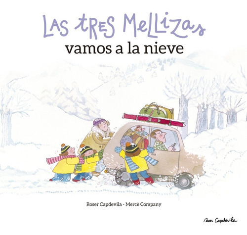 Las Tres Mellizas Vamos A La Nieve, De Roser Capdevila; Mercè Company. Editorial Lectio En Español