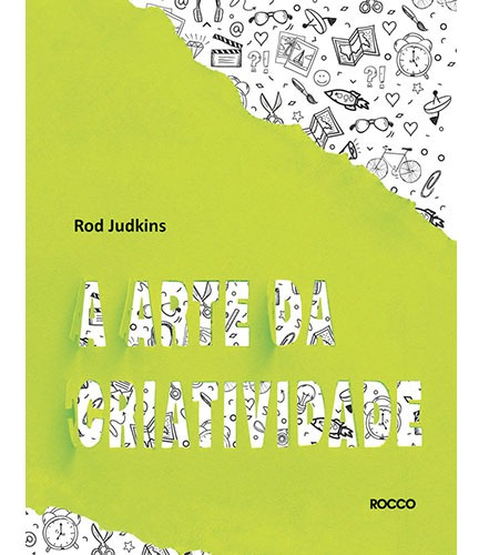 A arte da criatividade, de Judkins, Rod. Editora Rocco Ltda, capa mole em português, 2017