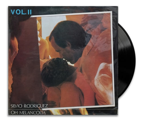 Silvio Rodriguez - Oh Melancolia Vol. 2 - Lp Vinilo