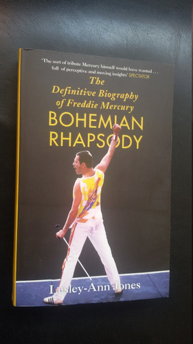 Bohemian Rhapsody The Definitive Biography Of Freddie Mercur
